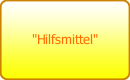 "Hilfsmittel"